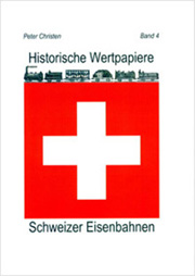 «Peter Christen, Schweizer Eisenbahnen»
